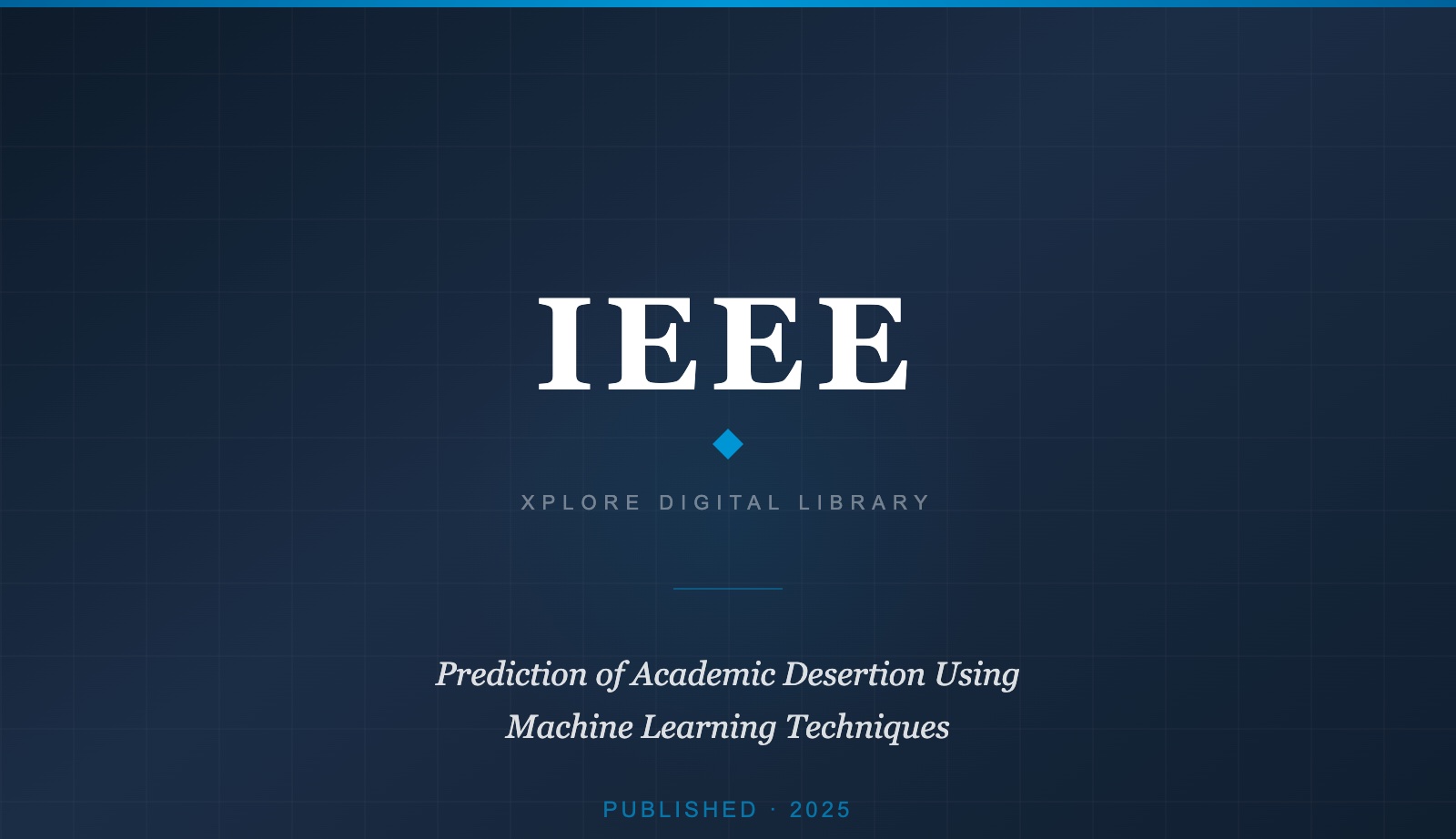 IEEE Xplore — Prediction of Academic Desertion Using Machine Learning Techniques